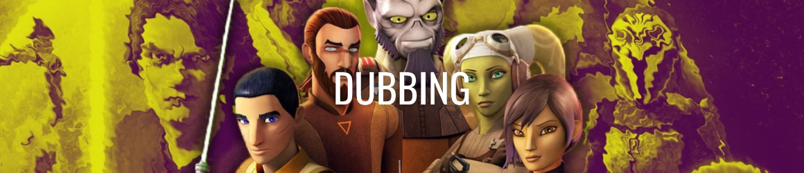DUBBING